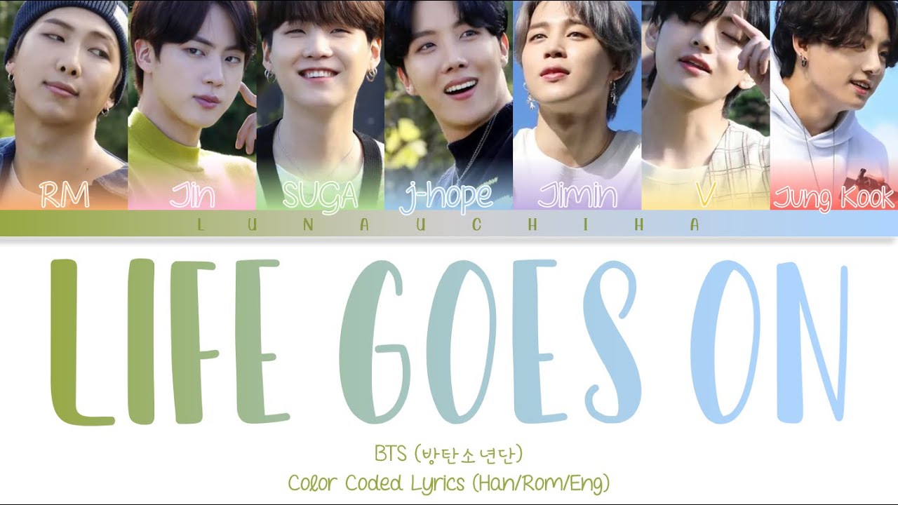 BTS (방탄소년단) - Life Goes On (Color Coded Lyrics Han/Rom