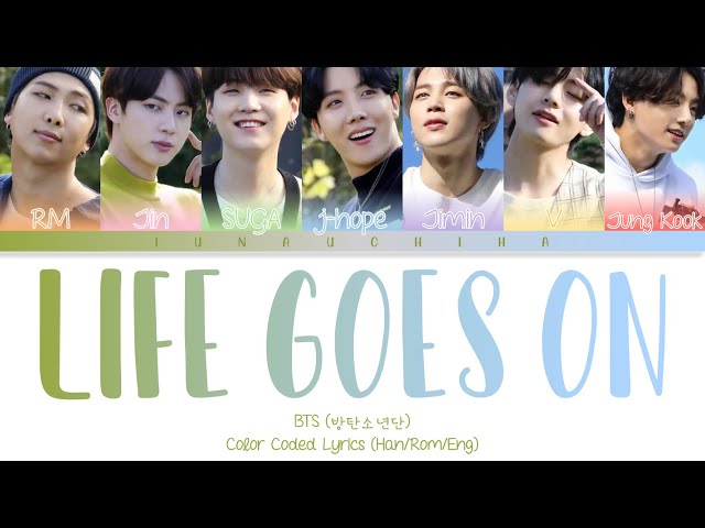 BTS (방탄소년단) - Life Goes On (Color Coded Lyrics Han/Rom