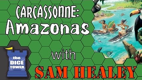 Carcassonne: Amazonas Review - with Sam Healey