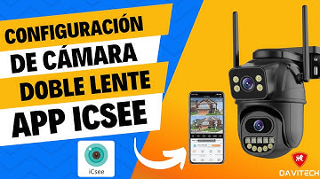 Tutorial iCSee - Cómo configurar cámara de DOBLE LENTE -  ¡ACTUALIZADO! ✅