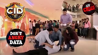 Don't Angry Daya | CID | Team CID कैसे करेगी Mall के अंदर छिपे Mastermind का पर्दाफाश?