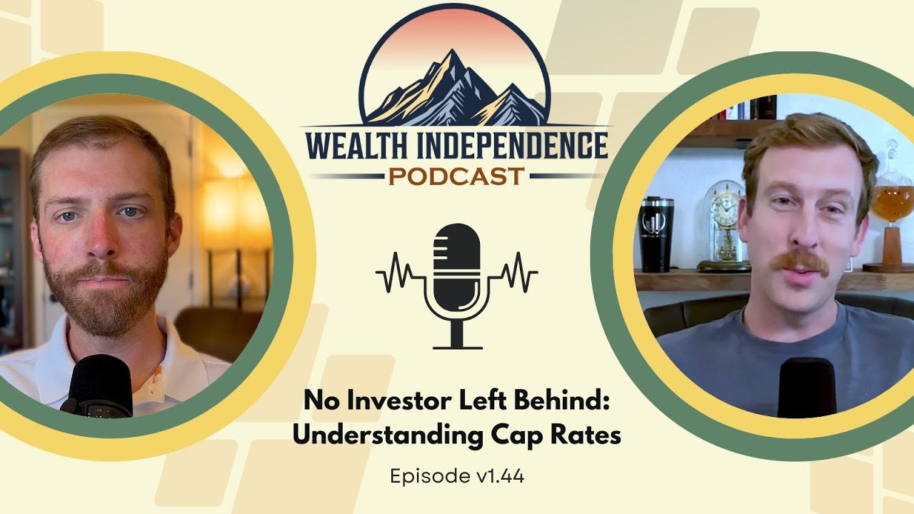 v1.44 - No Investor Left Behind: Understanding Cap Rates