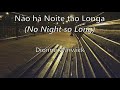 No Night So Long Tradução Letra Dionne Warwick mp3