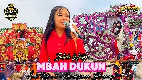 Mbah Dukun Voc. Indah Waty | Singa Depok ANDI PUTRA 3 di Karangsinom Indramayu