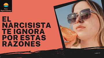 ¿Qué les hace ignorar a un narcisista?