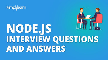 Node.js Interview Questions And Answers | Node.js Interview Questions | Node.js Training|Simplilearn