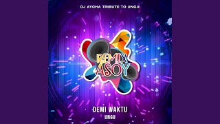 Demi Waktu - DJ Tiktok Full Bass Remix Asoy