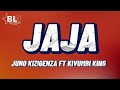 Jaja  juno kizigenza ft kivumbi king my lyrics 2022