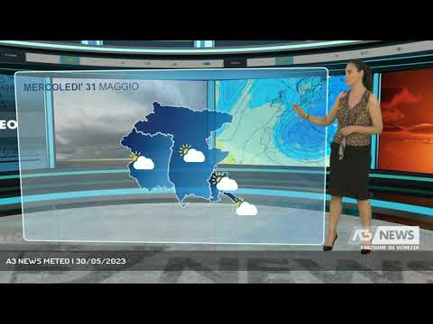 A3 NEWS METEO | 30/05/2023