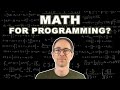 Math for Programming: Understanding Its Importance