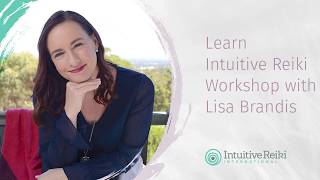 Learn Intuitive Reiki with Lisa Brandis