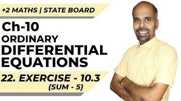 Class 12 | Ex - 10.3 | Sum No. 5 | Ordinary Differential Equations | State Board | ram maths