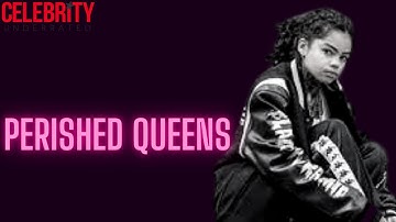 Celebrity Underrated - Perished Queens