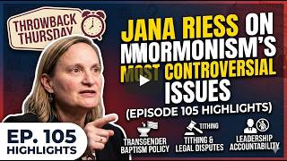 Throwback Thursday: Jana Riess on Mormonism’s Most Controversial Issues (Ep. 105 Highlights)