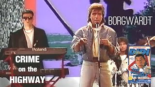 Borgwardt - Crime On The Highway (Musikladen Eurotops) 1986 | Soundtrack 