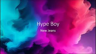 Hype Boy - New Jeans (Lyrics)