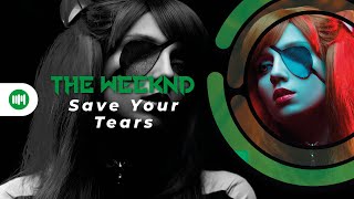 The Weeknd • Save Your Tears [DVVTVI Remix]