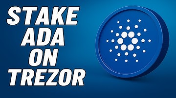 How to Stake Cardano (ADA) on Trezor (2025 Tutorial)