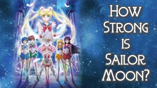 Sailor Moon is FAR Stronger Than You Think!