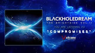 BlackHoleDream - Compromises