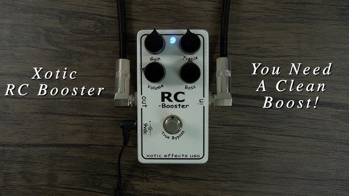 Xotic Effects RC Booster - YouTube