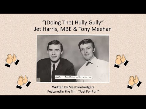 (Doing The) Hully Gully - Jet Harris, MBE & Tony Meehan