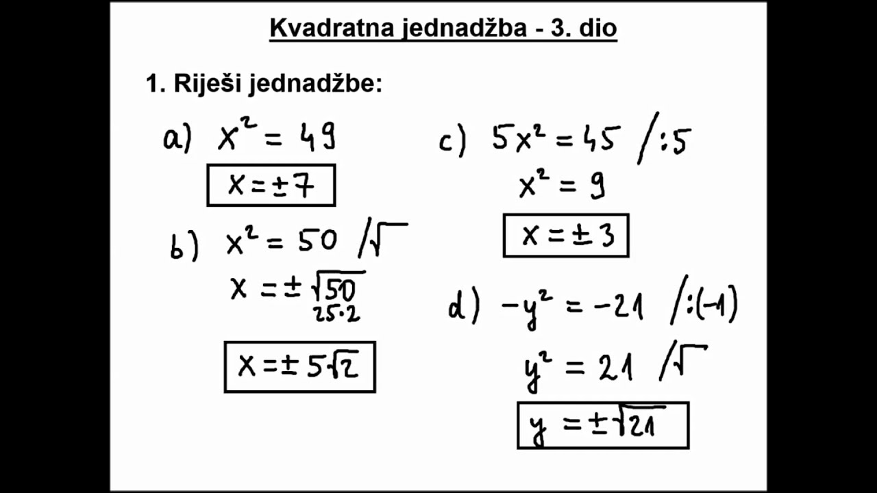 Kvadratna jednadžba - 3. dio - jednadžbe oblika ax^2=b