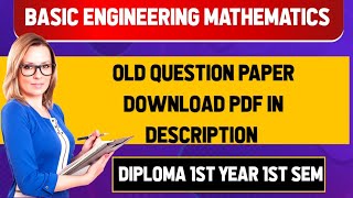 Basic engineering mathematics (c-18) old questions paper download pdf in the discription