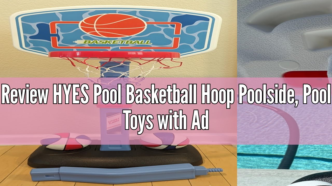 Review HYES Pool Basketball Hoop Poolside, Pool Toys with Adjustable Height/4 Balls/2 Nets/Pump for