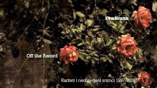 Video thumbnail of "Eva Braun - Evergrin"