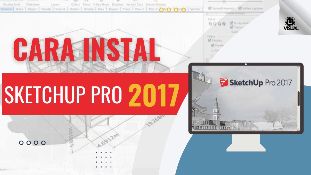Cara Install SketchUp 2017 di Laptop / PC | Tutorial Instal SketchUp ...