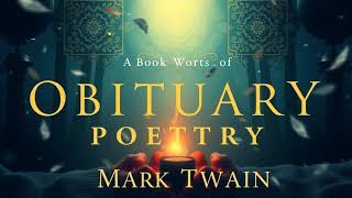 OBITUARY POETRY by Mark Twain audiobook