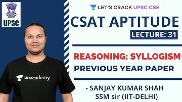 L31: Reasoning- Syllogism | CSAT Aptitude | Crack UPSC CSE/IAS Prelims 2020 | Sanjay Kumar Shah
