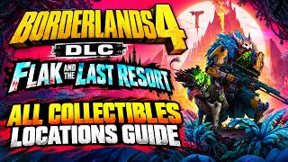 Borderlands 4 | FL4K & The Last Resort All Collectibles Guide | Echo Logs, Tediore Guns, Switches