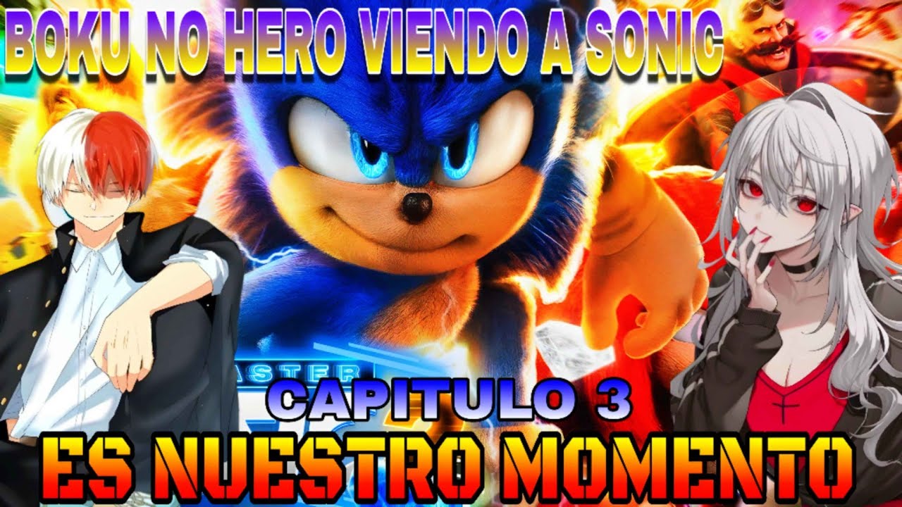 BNHA Reacciona a Sonic | Capitulo 3 | Sonic 2, Es Nuestro Momento