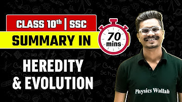 Summary of HEREDITY & EVOLUTION | Class 10th Biology | Maharashtra SSC Board