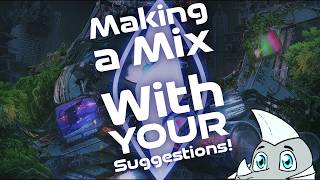 🔴 Making a ROBOTIC Themed Mix
