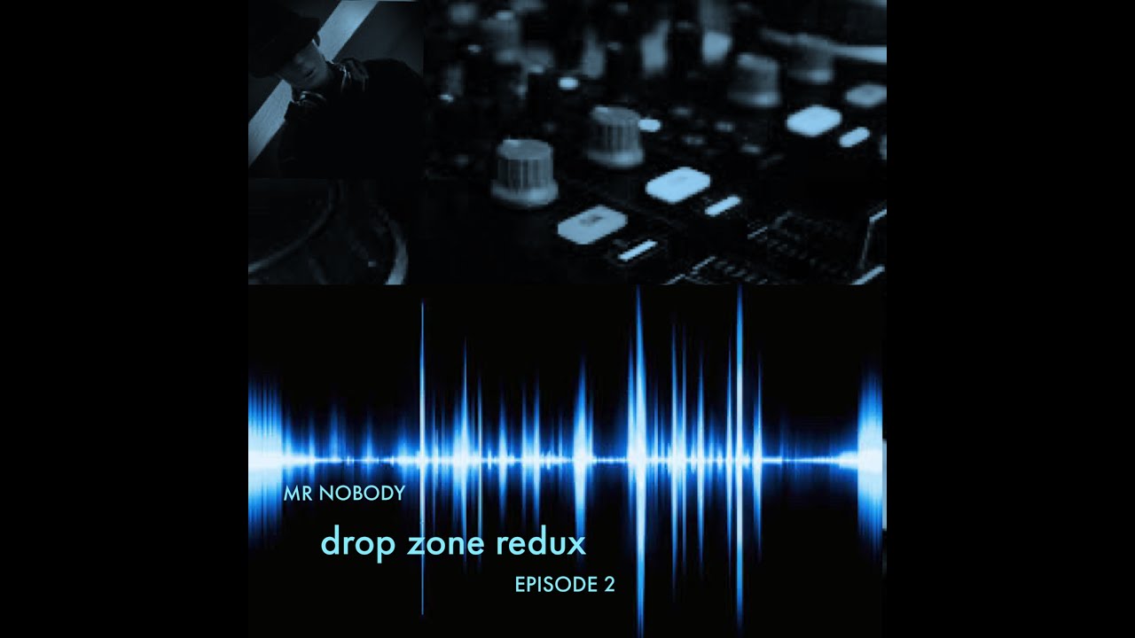 Drop Zone Redux:  Episode 002 - The Awakening