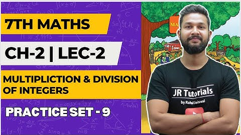 7th Maths | Chapter 2 | Multiplication & Division | Practice Set 9 | Lecture 2 | Maharashtra Board |