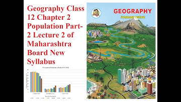 Geography Class 12 Chapter 2 Population Part 2 Lecture 2 of Maharashtra Board New Syllabus