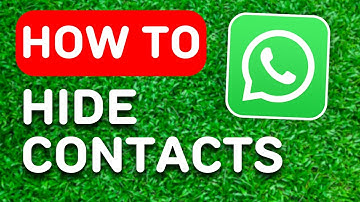 How to Hide Contacts on Whatsapp (2024) - Full Guide