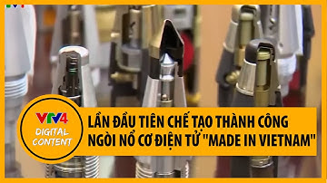 Lần đầu tiên chế tạo thành công ngòi nổ cơ điện tử "made in Vietnam" | VTV4