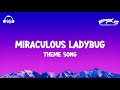 Miraculous Ladybug Theme Song Lyrics