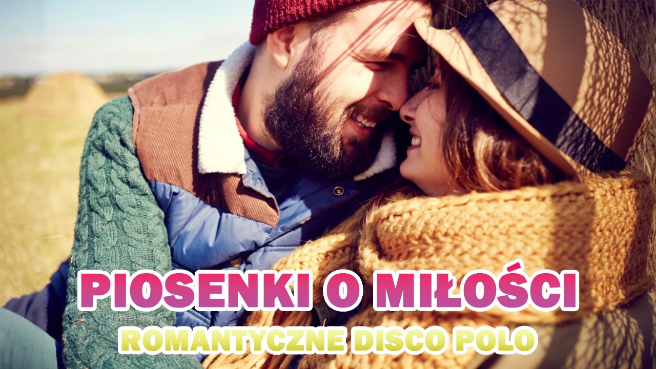 🌈Najpiękniejsze Piosenki o Miłości | Romantyczne Disco Polo 2026🌈