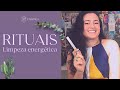 RITUAIS LIMPEZA ENERGÉTICA | APRENDA COMO MELHORAR SUA ENERGIA E DA SUA CASA ✨🧹🌿