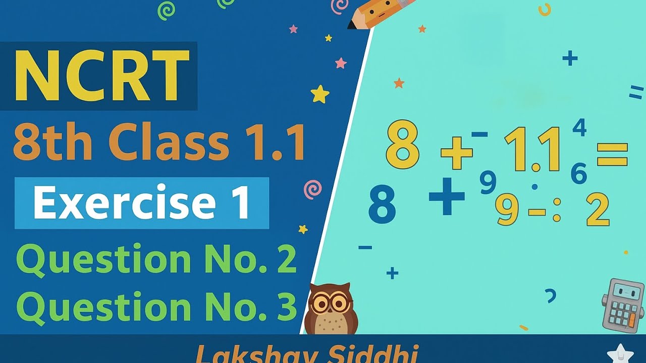 || NCERT Class 8 Mathematics || Exercise 1.1|| Questions 2 and 3 ...