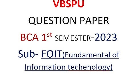 FOIT Bca 1st Semester 2023 vbspu