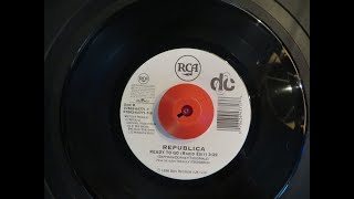 Republica - Ready To Go (U.S. Mix) - Radio Edit - Vinyl 45 rpm - 1997