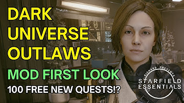 Starfield Mod First Look - Dark Universe Outlaws