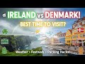 2026 Travel Guide: Best Times to Visit Ireland & Denmark (Weather, Festivals, Packing Hacks!)